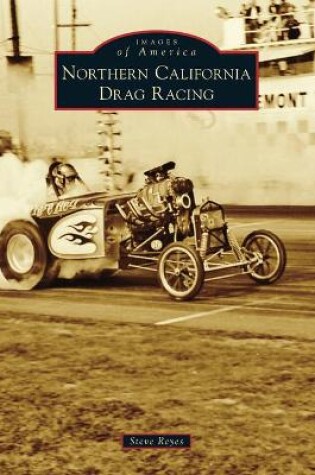 Cover of Northern California Drag Racing