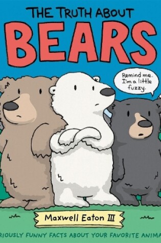 Cover of The Truth About Bears