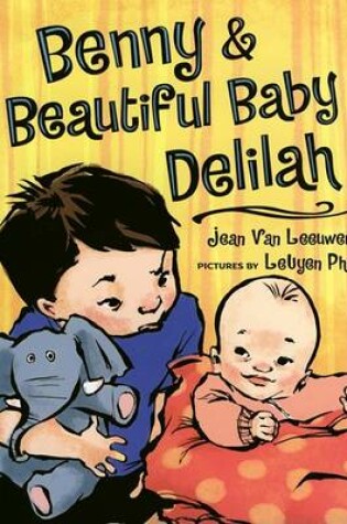 Cover of Benny & Beautiful Baby Delilah