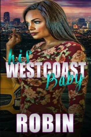 Cover of His Westcoast Baby