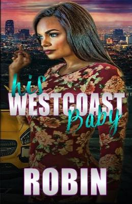 Book cover for His Westcoast Baby