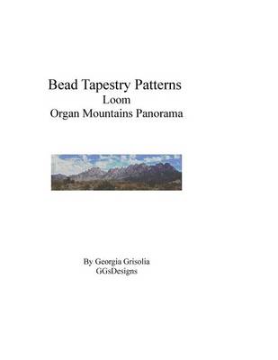 Book cover for Bead Tapestry Patterns Loom Organ Mountains Panorama