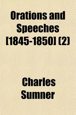 Book cover for Orations and Speeches [1845-1850] (2)