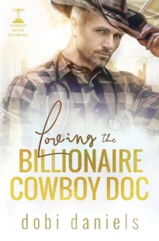 Cover of Loving the Billionaire Cowboy Doc