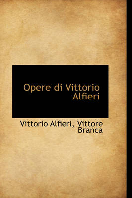 Book cover for Opere Di Vittorio Alfieri