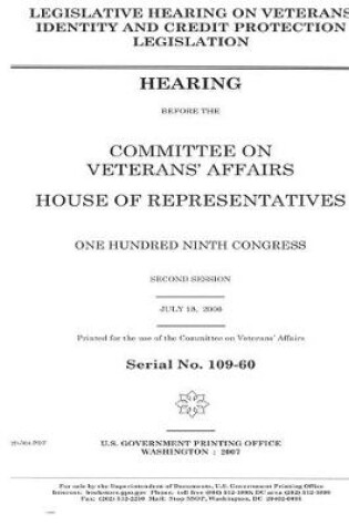 Cover of Legislative hearing on veterans identity and credit protection legislation