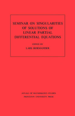 Book cover for Seminar on Singularities of Solutions of Linear Partial Differential Equations. (AM-91)