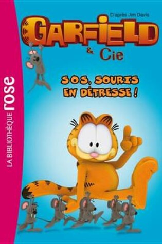 Cover of Garfield 12 - SOS, Souris En Detresse !