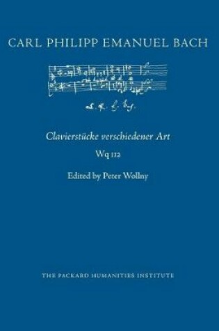 Cover of Clavierstucke verschiedener Art, Wq 112