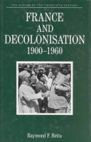 Cover of France & Decolonization, 1900-1960