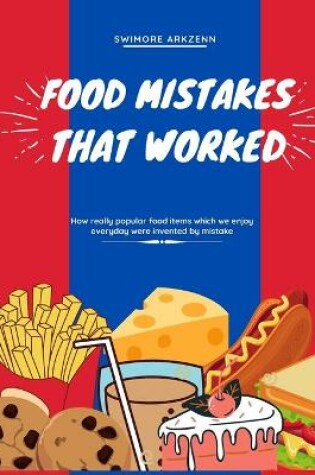 Cover of Food Mistakes That Worked