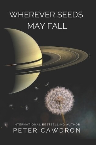 Cover of Wherever Seeds May Fall