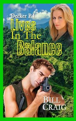 Book cover for Decker P.I. Lives in the Balance