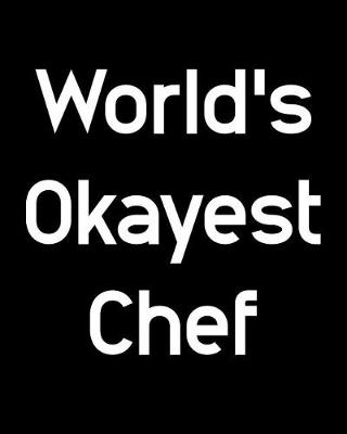 Book cover for World's Okayest Chef