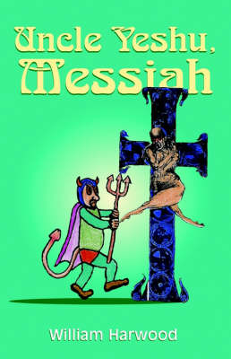 Book cover for Uncle Yeshu, Messiah