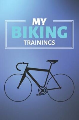 Cover of My Biking Trainings