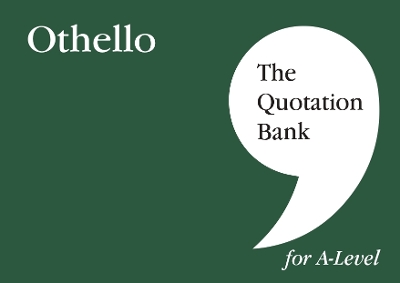 Book cover for The Quotation Bank: Othello A-Level Revision and Study Guide for English Literature