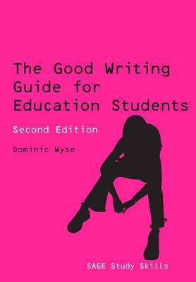 Book cover for The Good Writing Guide for Education Students