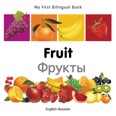 Book cover for My First Bilingual Book -  Fruit (English-Russian)