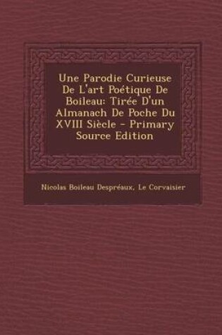 Cover of Une Parodie Curieuse de L'Art Poetique de Boileau