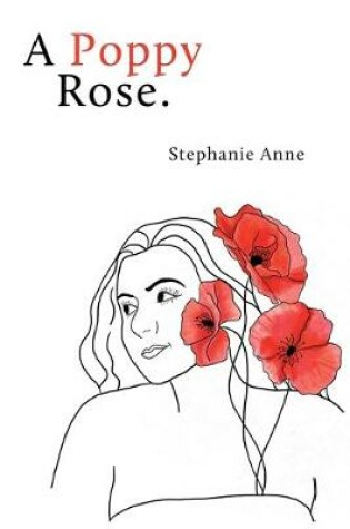 Cover of A Poppy Rose.