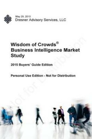 Cover of 2015 Wisdom of Crowds Business Intelligence Market Study Buyers Guide Edition