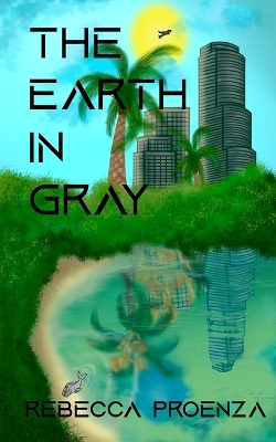 Book cover for The Earth In Gray