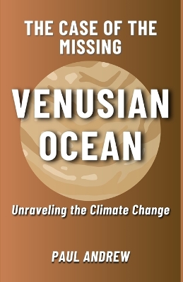 Book cover for The Case of the Missing Venusian Ocean