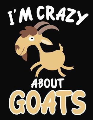 Book cover for I'm Crazy About Goats