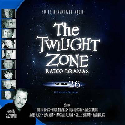 Book cover for The Twilight Zone Radio Dramas, Vol. 26