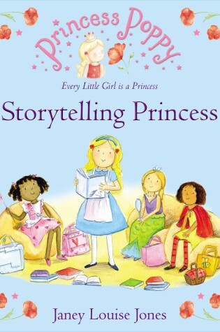 Cover of Princess Poppy: Storytelling Princess