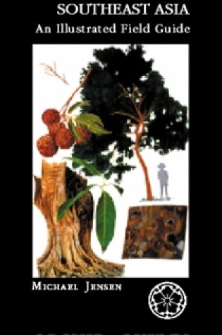 Cover of Trees And Fruits Of South-east Asia: An Illustrated Field Guide