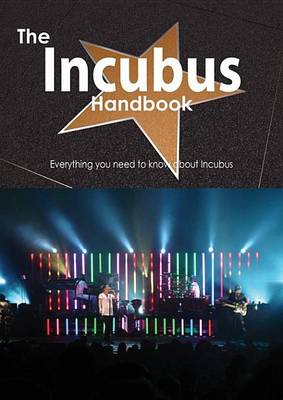 Book cover for The Incubus Handbook - Everything You Need to Know about Incubus