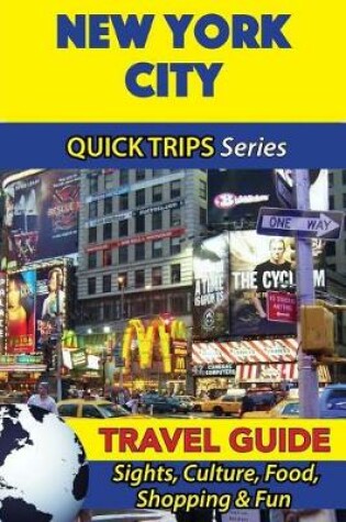 Cover of New York City Travel Guide (Quick Trips Series)