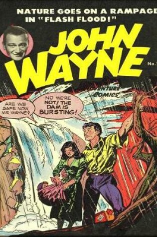 Cover of John Wayne Adventure Comics No. 22