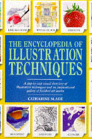 Cover of The Encyclopedia of Illustration Techniques