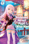 Book cover for She Professed Herself Pupil of the Wise Man (Light Novel) Vol. 7