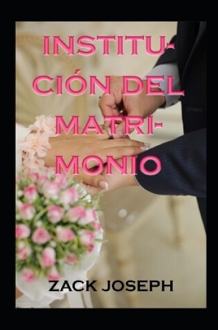 Cover of institución del matrimonio