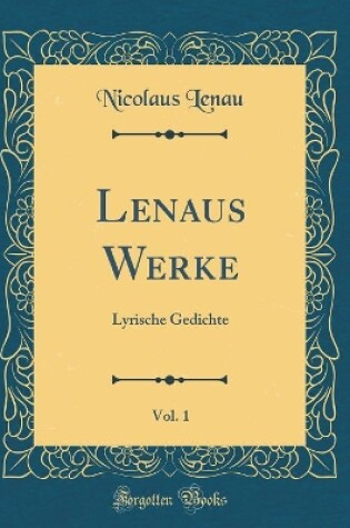 Cover of Lenaus Werke, Vol. 1