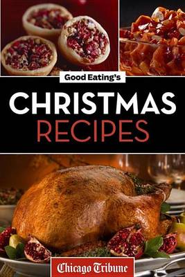 Book cover for Good Eating's Christmas Recipes