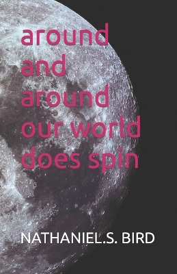 Book cover for around and around our world does spin