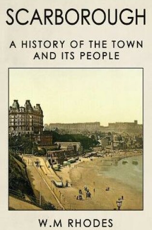 Cover of Scarborough a History of the Town and its People