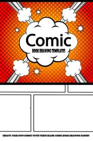 Cover of Comic Book Drawing Templates