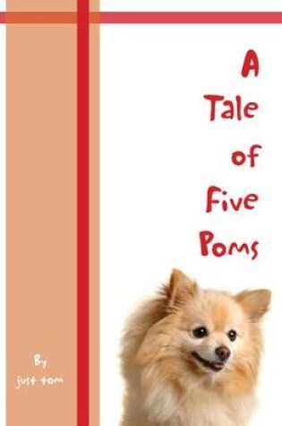 Cover of A Tale of Five Poms