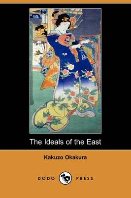 Book cover for The Ideals of the East (Dodo Press)