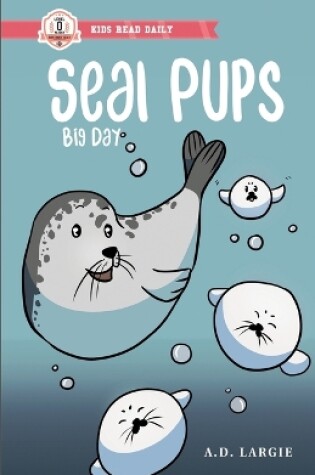 Cover of Seal Pups Big Day