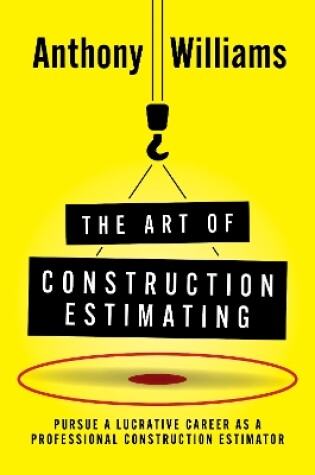 Cover of The Art of Construction Estimating