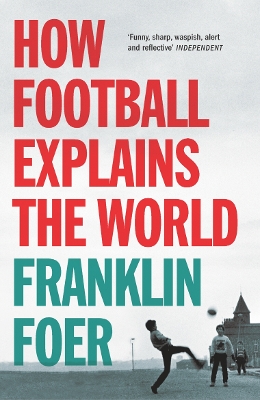 Book cover for How Football Explains The World