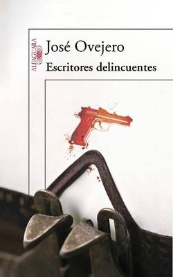 Book cover for Escritores Delincuentes