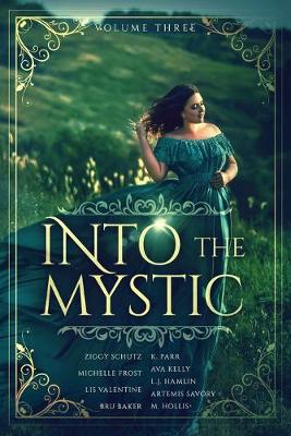 Book cover for Into the Mystic, Volume Three